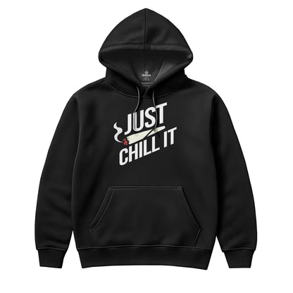 Just Chill It Black Hoodie