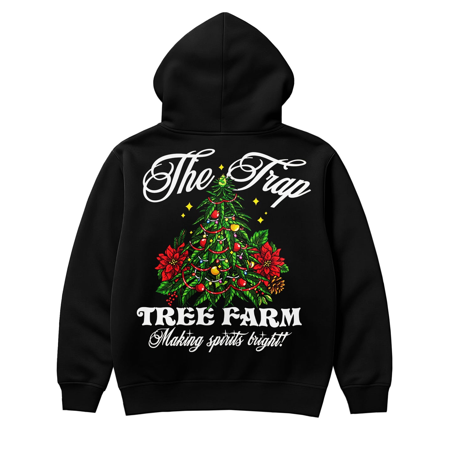 The Trap Tree Farm 420 Christmas Hoodie