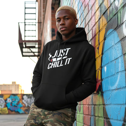 Just Chill It Black Hoodie