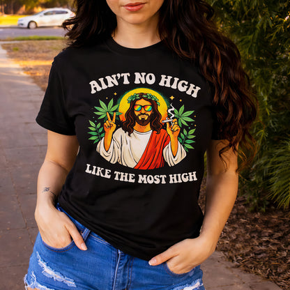 Ain't No High Graphic T-Shirt
