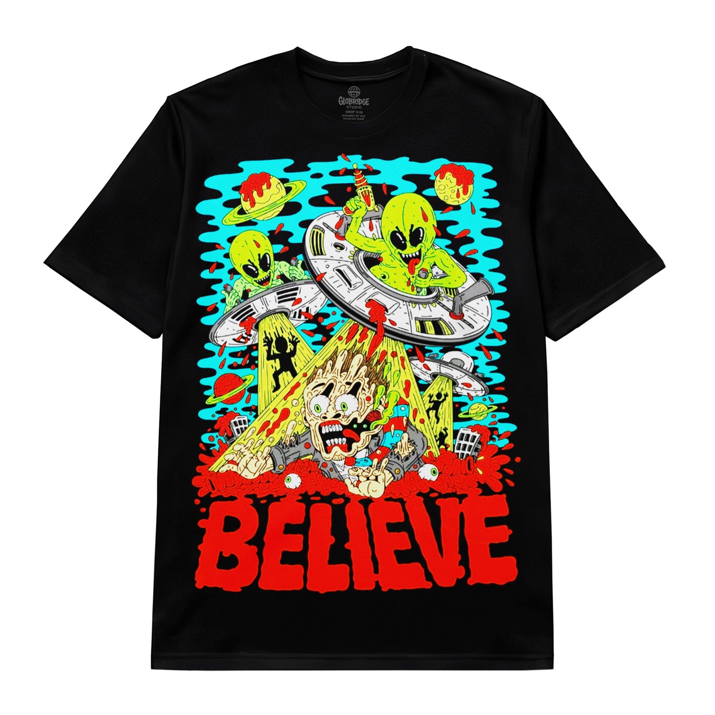 Believe Alien Invasion Tee