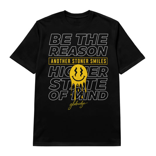 Be the Reason Another Stoner Smiles Graphic Tee