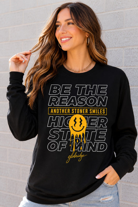 Be the Reason Another Stoner Smiles Long Sleeve Shirt