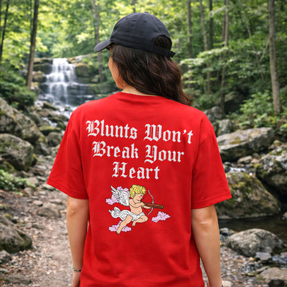 Blunts Won’t Break Your Heart Tee