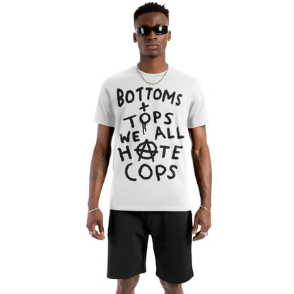 Bottoms + Tops We All Hate Cops Tee