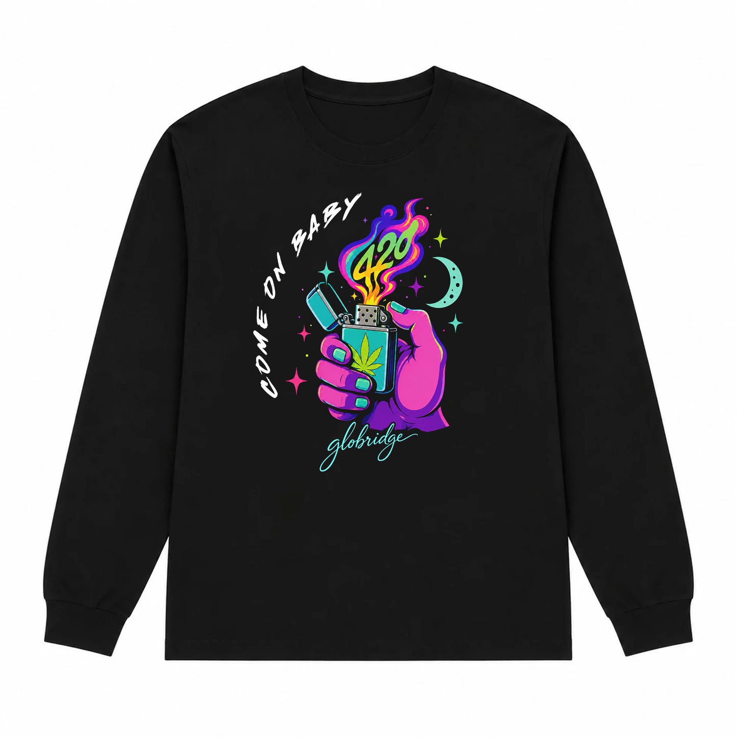 Come On Baby 420 Cannabis Graphic Long Sleeve Shirt