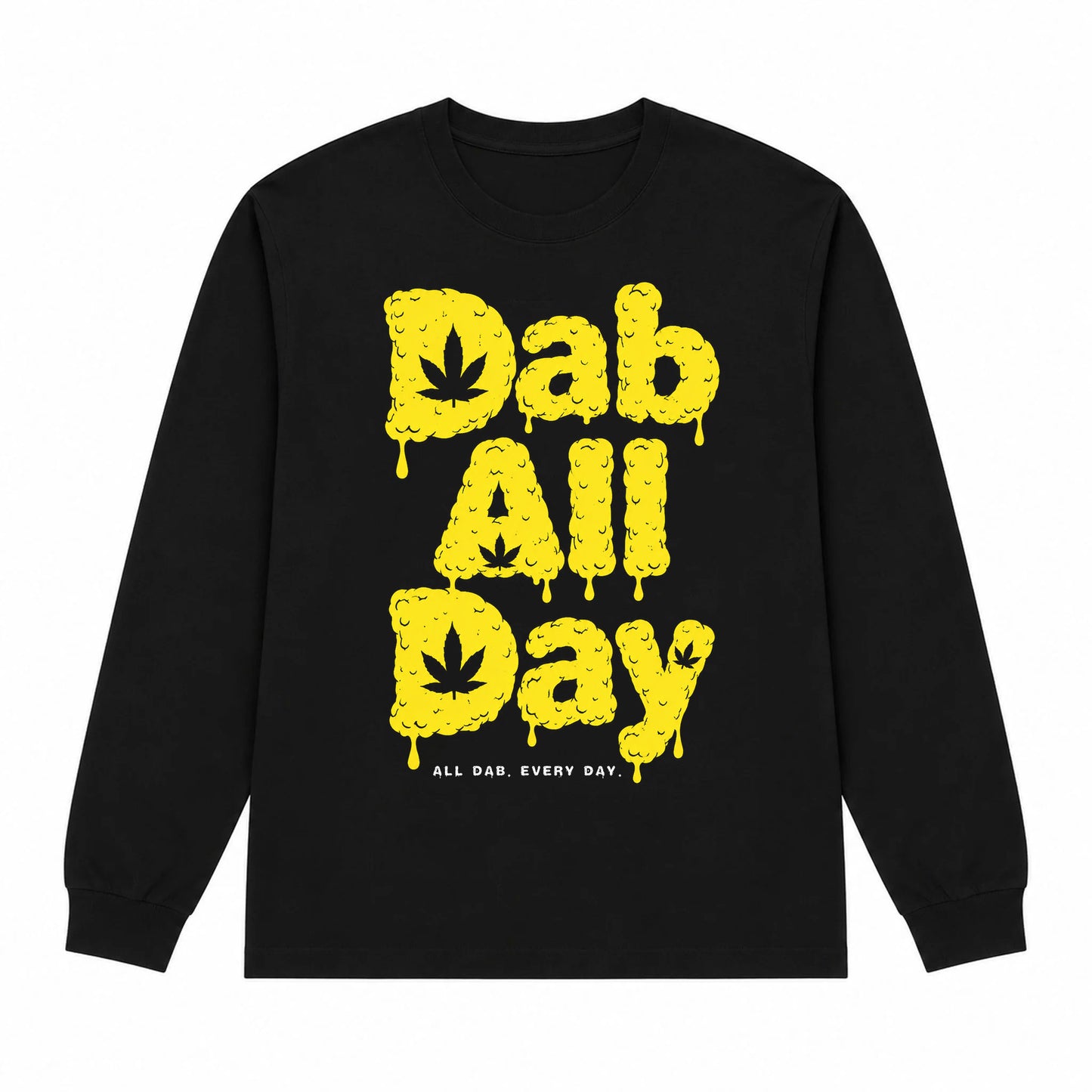 Dab All Day Cannabis Long Sleeve Shirt