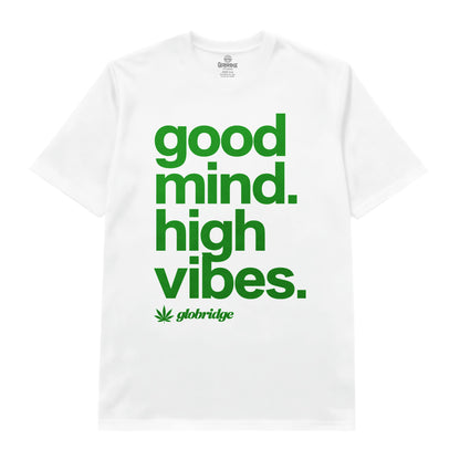 Good Mind High Vibes 420 Stoner White Tee