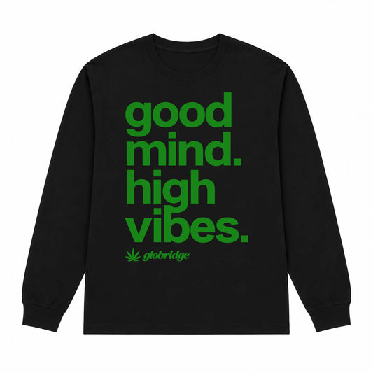 Good Mind High Vibes Long Sleeve Shirt
