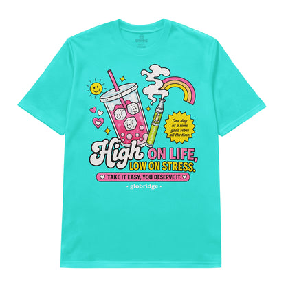 High On Life Low On Stress Teal Graphic T-Shirt