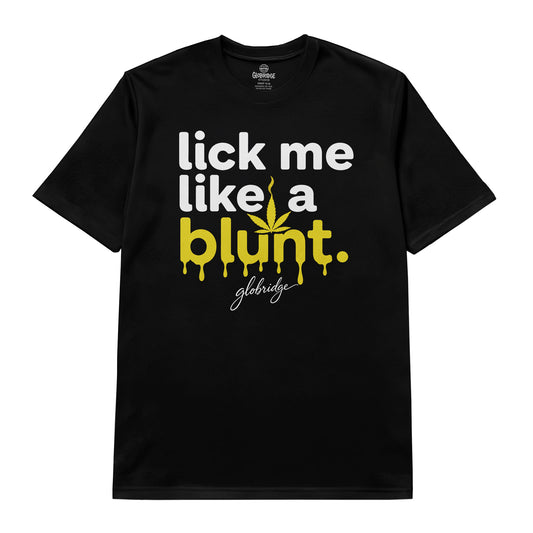 Lick Me Like a Blunt Funny 420 Tee