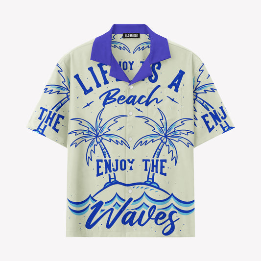 Life Is A Beach Hawaiian Shirt