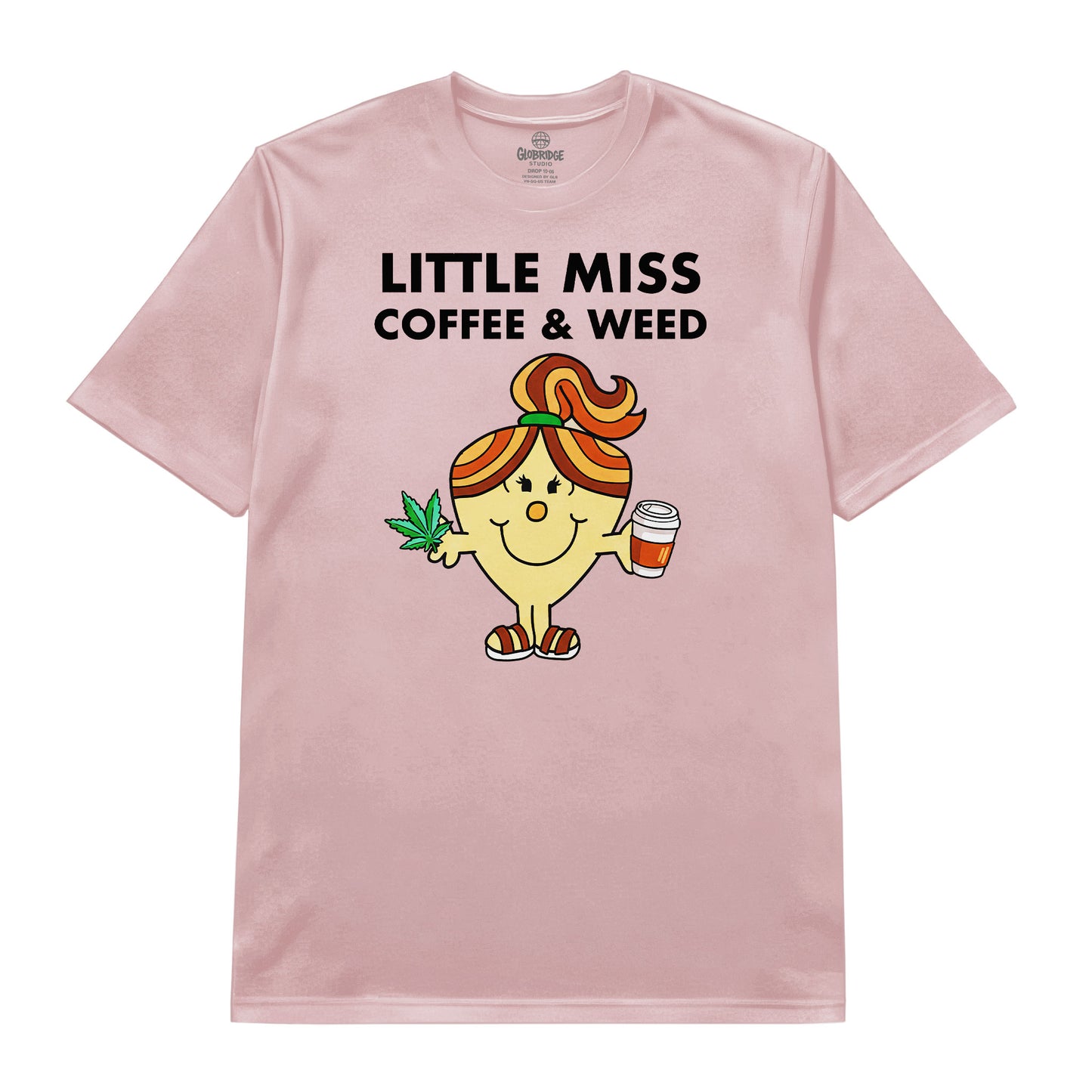 Little Miss Coffee & Weed Tee