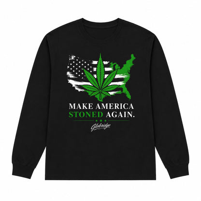 Make America Stoned Again Long Sleeve Shirt