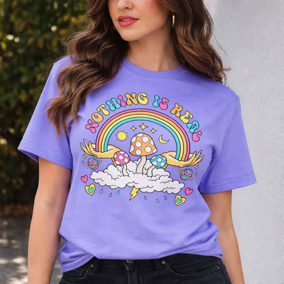 Nothing Is Real Rainbow Mushroom T-Shirt