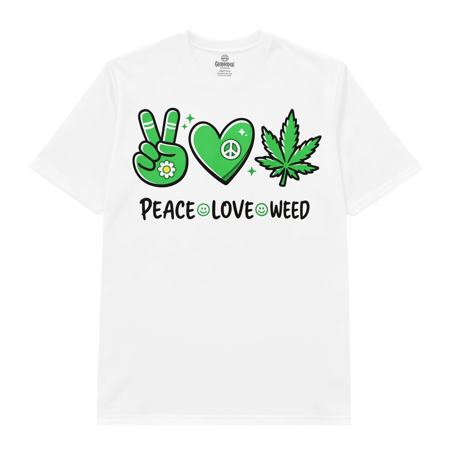 Peace Love Weed Graphic T-Shirt