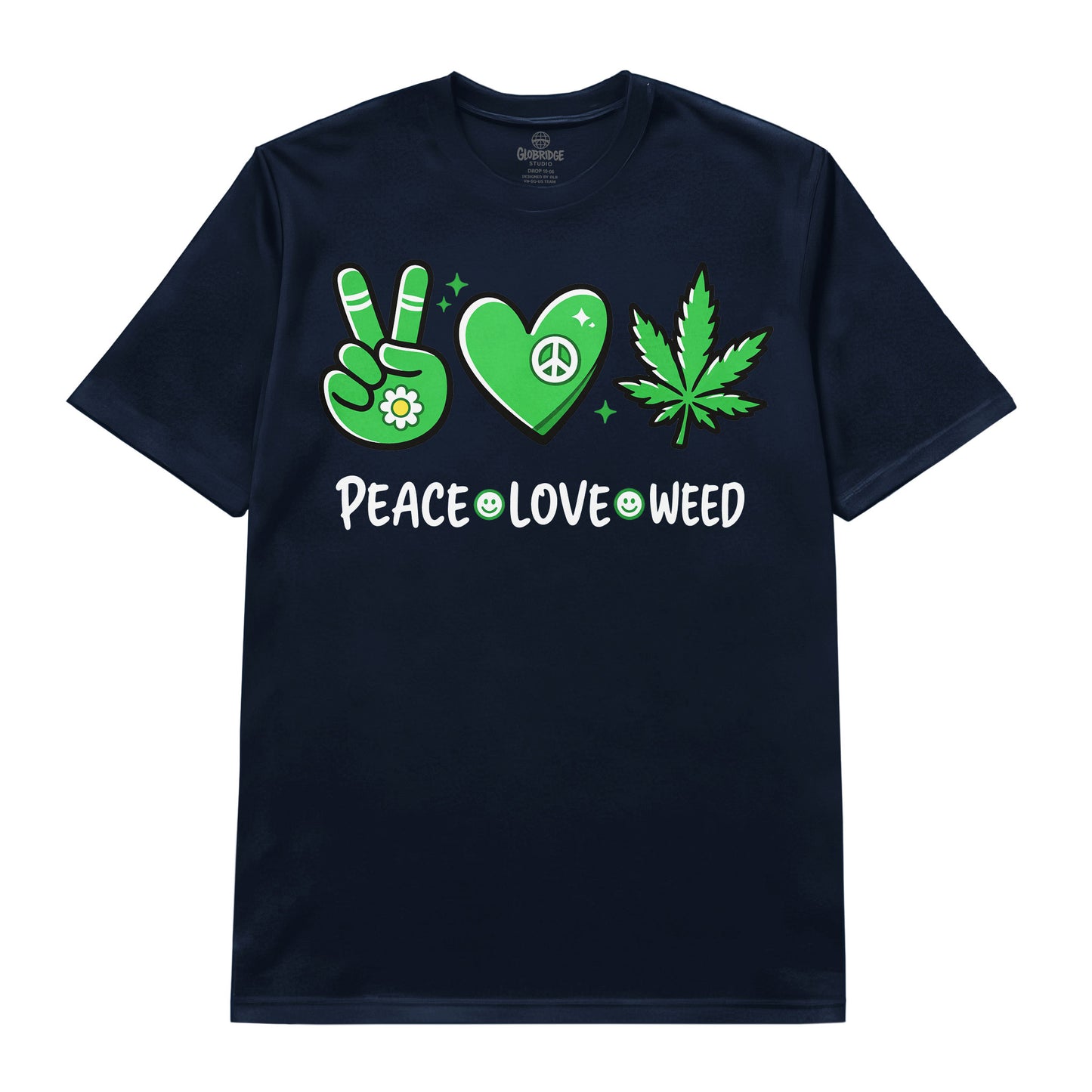 Peace Love Weed Graphic T-Shirt