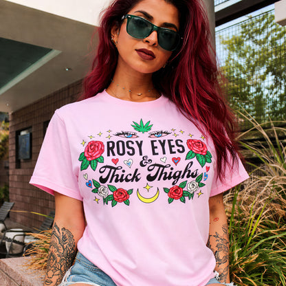 Rosy Eyes & Thick Thighs T-Shirt