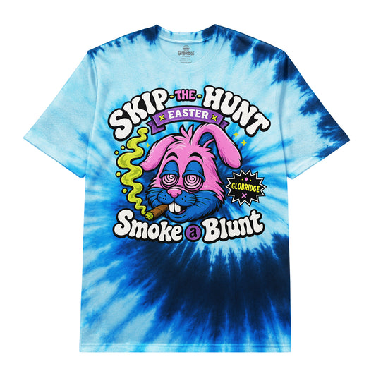 Skip The Hunt Easter Smoke A Blunt Tie Dye Tee