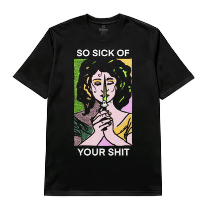 So Sick of It Tee
