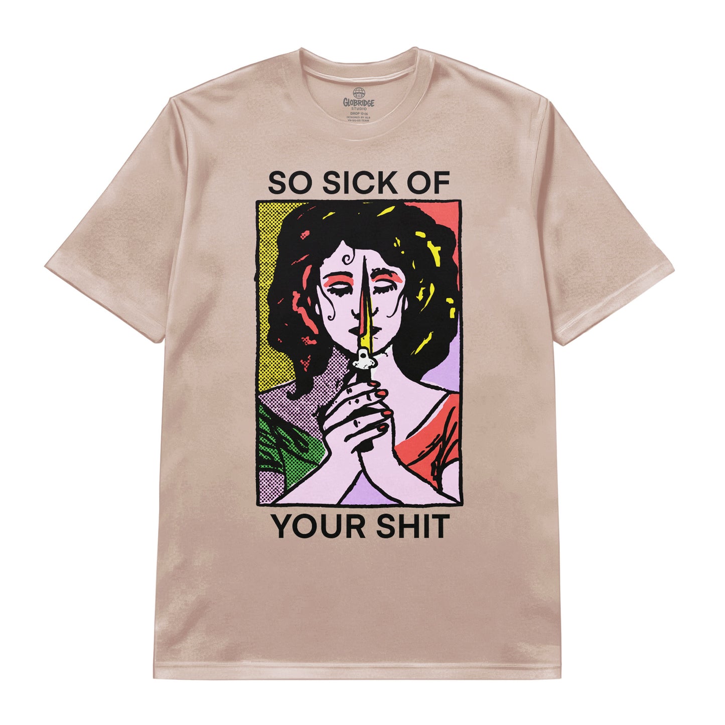 So Sick of It Tee