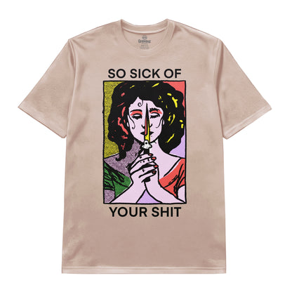 So Sick of It Tee