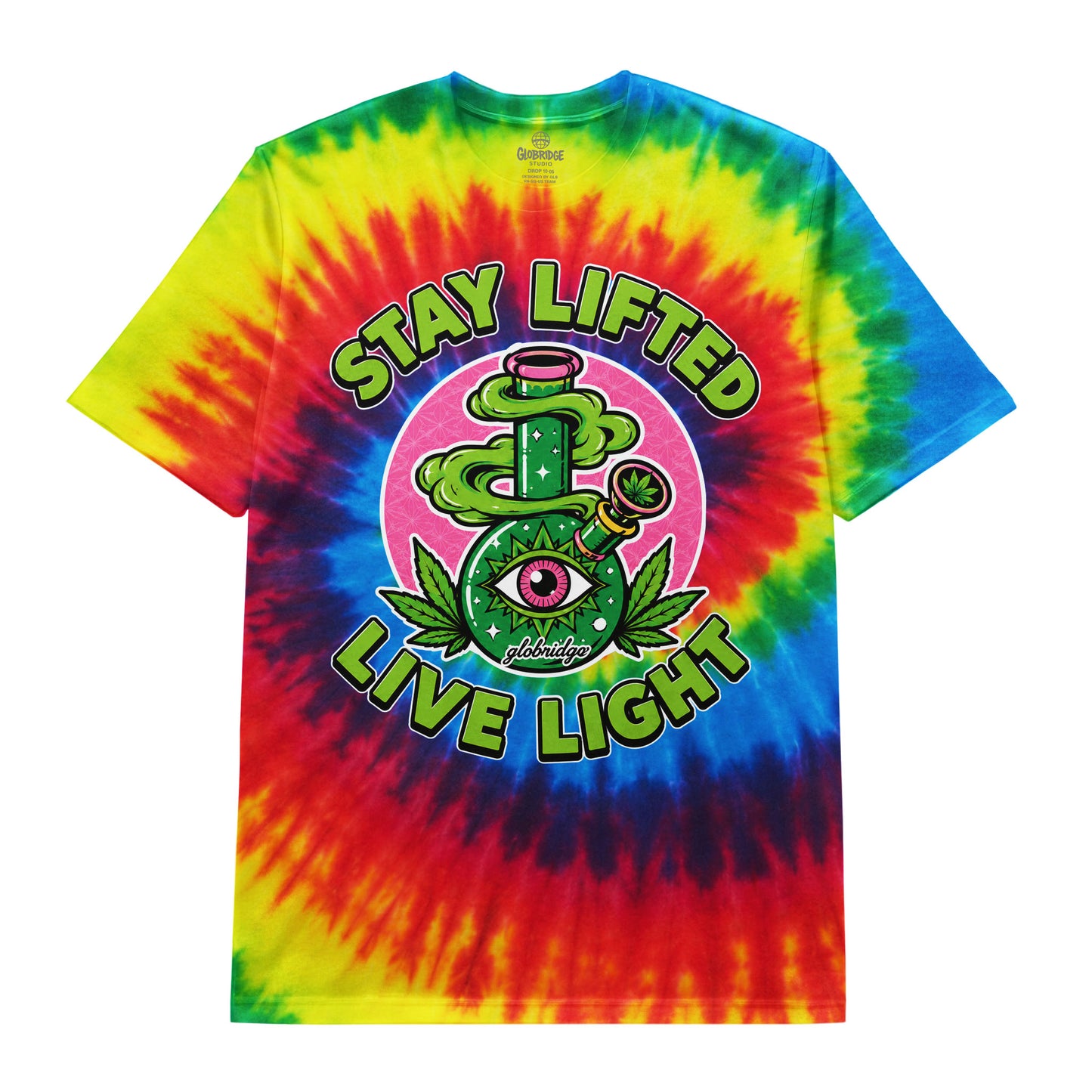 Stay Lifted Live Light Stoner Tie Dye Tee