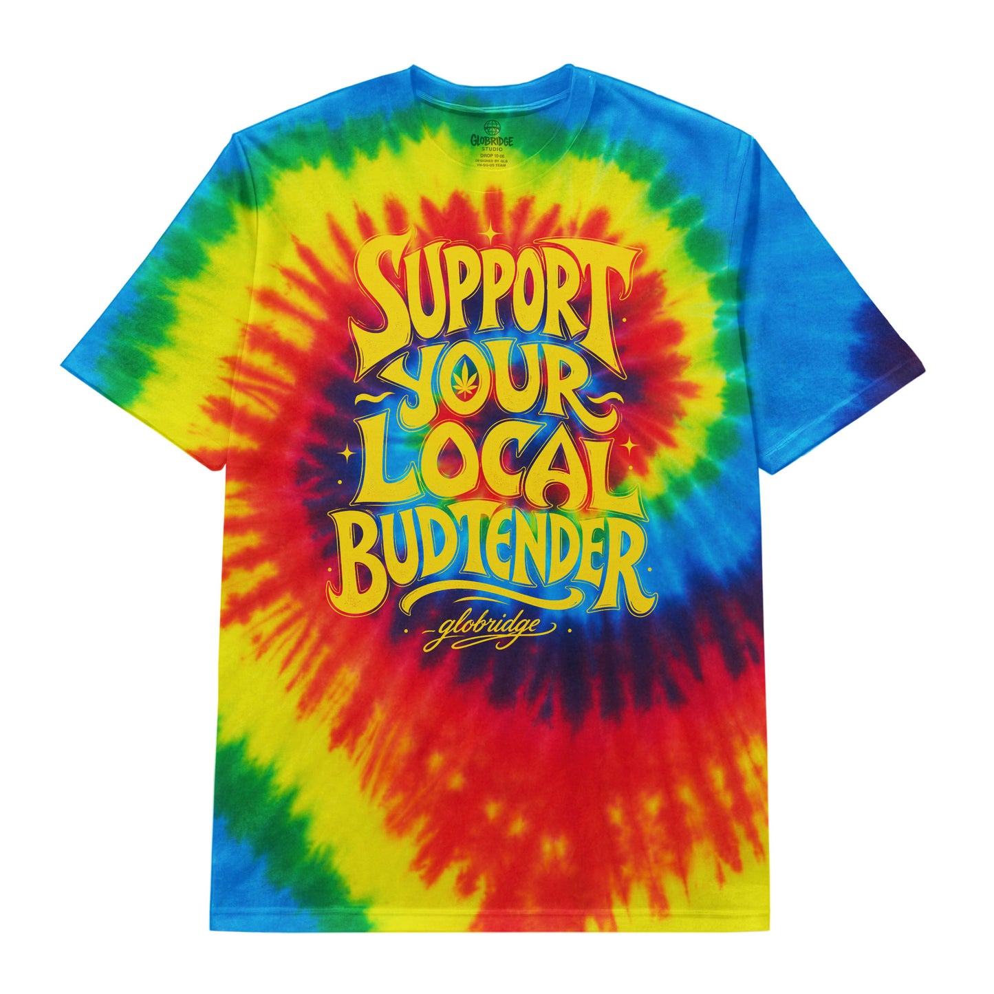 Support Your Local Budtender Tie Dye T-Shirt