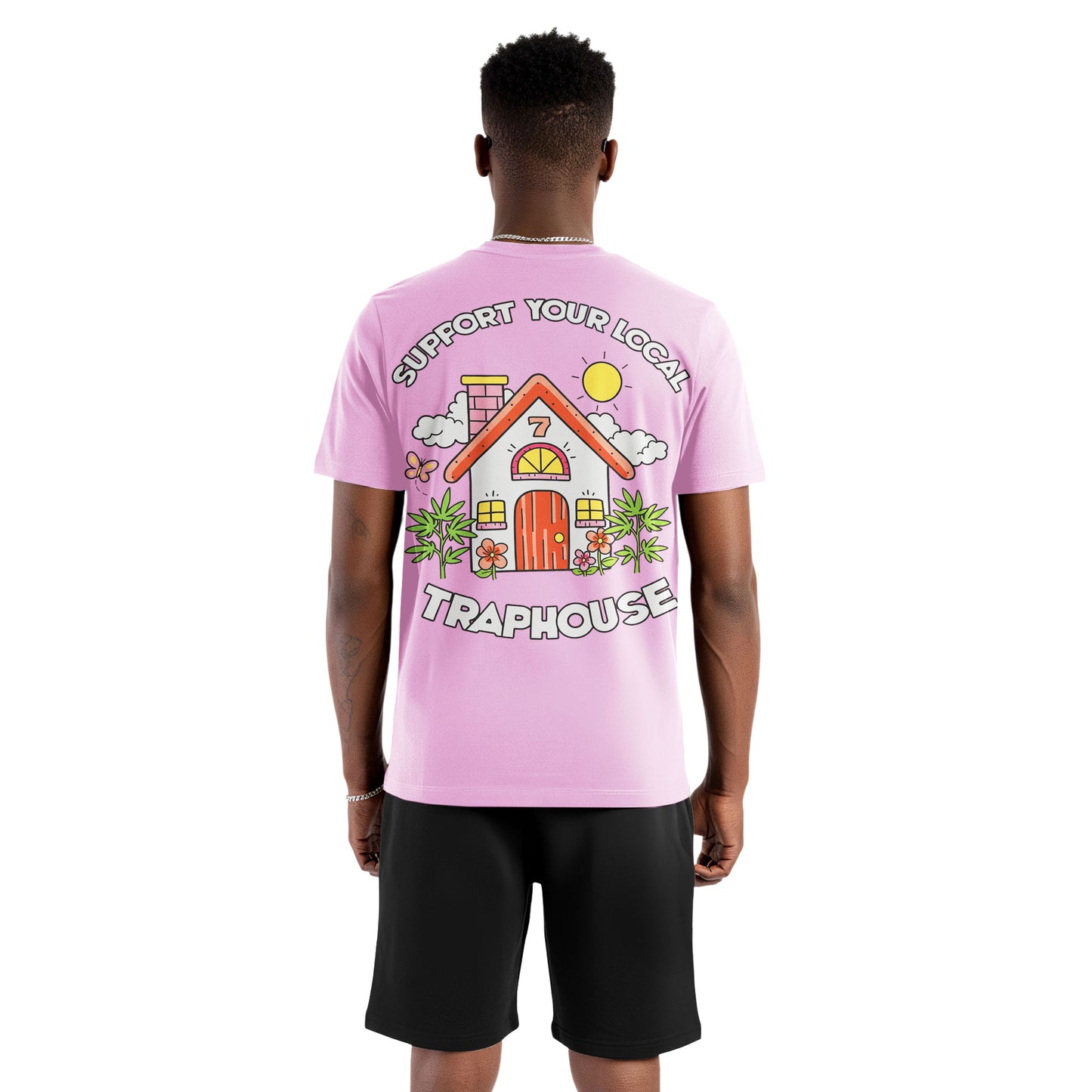 Support Your Local Traphouse Pink T-Shirt