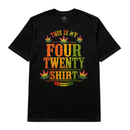 This Is My Four Twenty Shirt Graphic T-Shirt