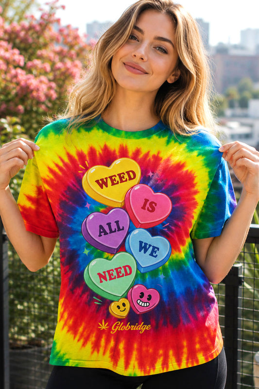 Weed Is All We Need Tie Dye Tee