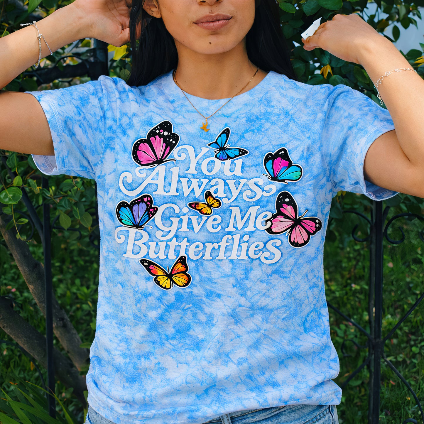 You Always Give Me Butterflies Tie Dye T-Shirt
